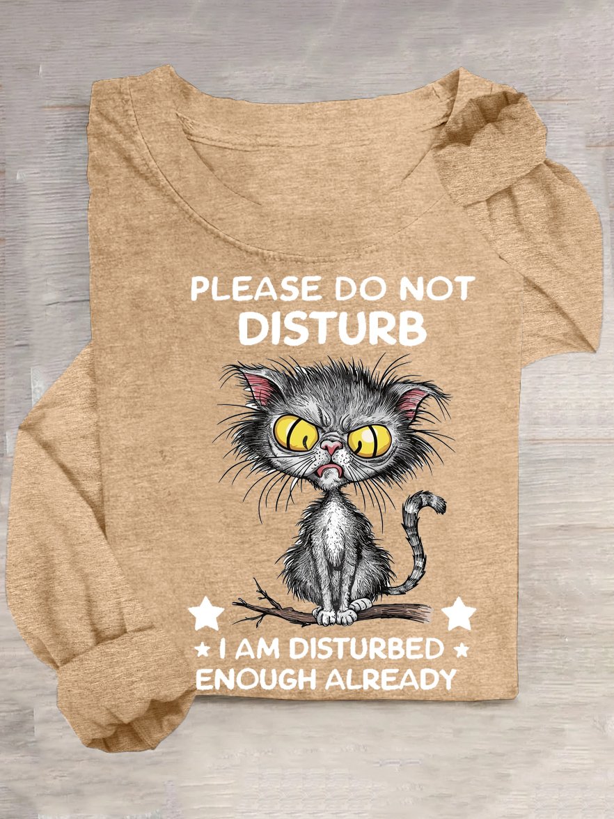 Katze Bitte Tun Nicht Stören, ich bin Schon gestört T-Shirt