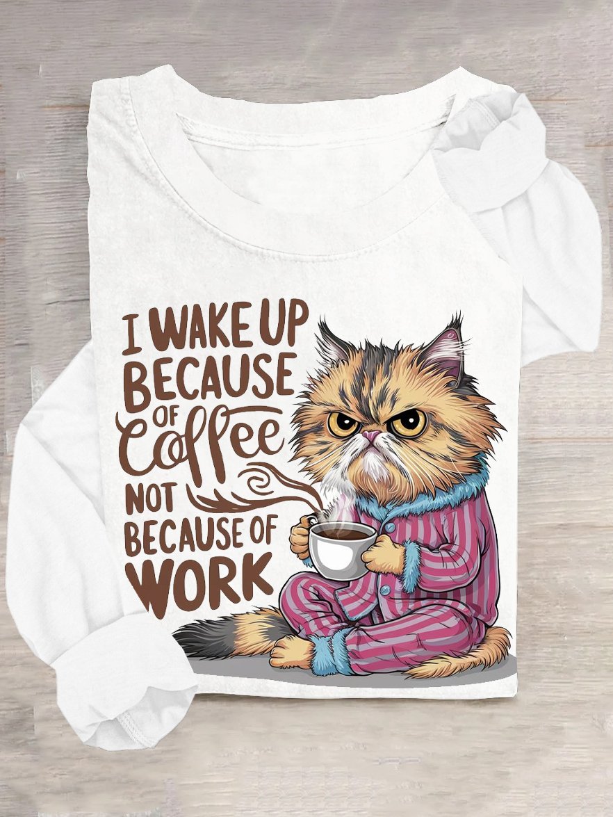 I Aufwachen oben weil Kaffee Nicht weil der Arbeit T-Shirt