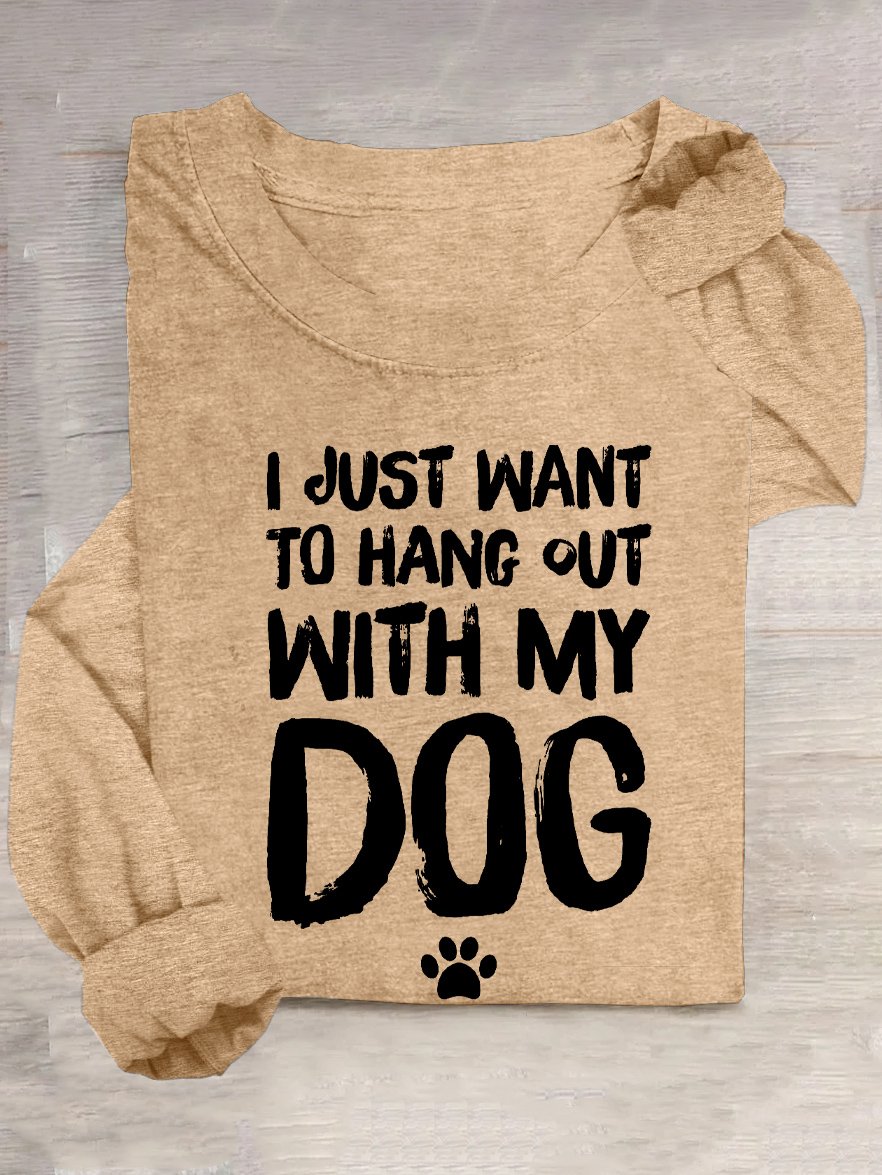 I Gerade Will zu hängen aus MIT MEINEM Hund T-Shirt