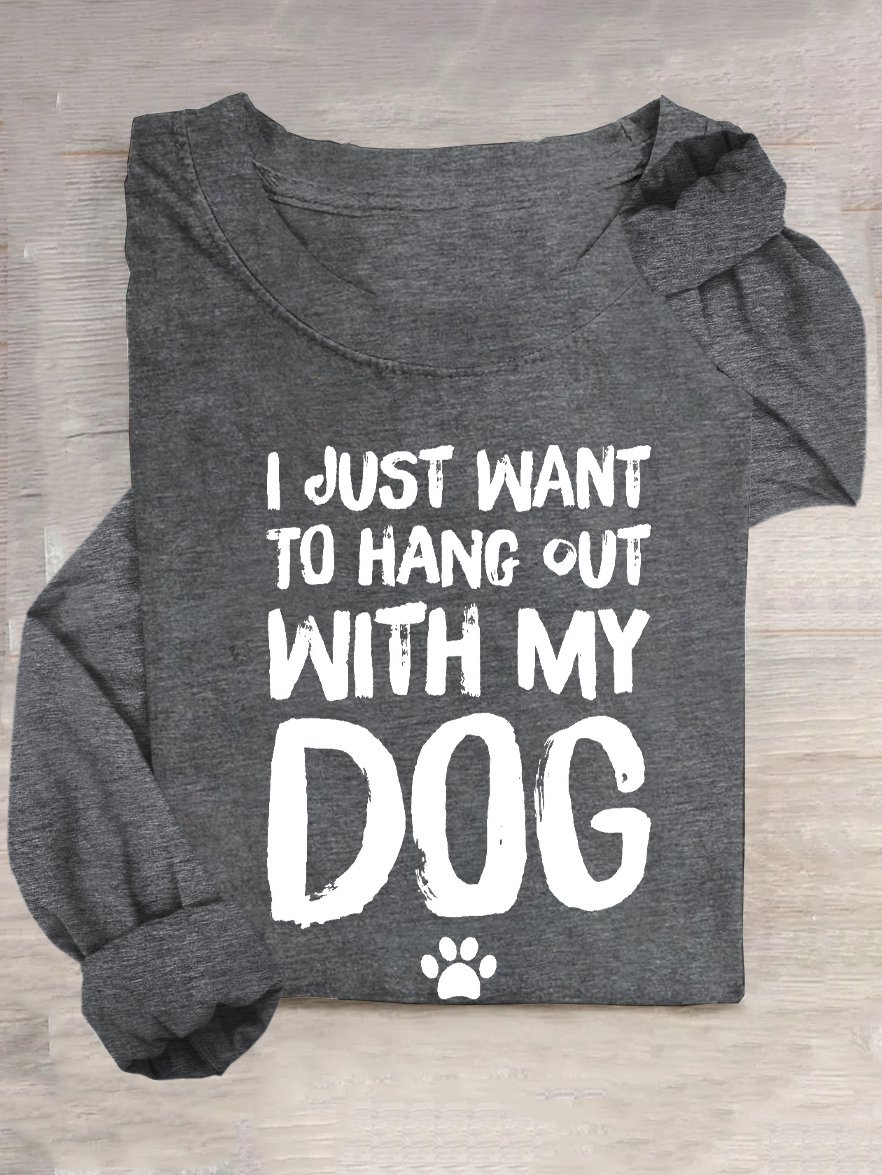 I Gerade Will zu hängen aus MIT MEINEM Hund T-Shirt